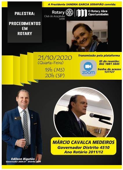 Palestra " Procedimentos em Rotary " Gov D4510 11/12 Márcio Medeiros - Rotary Club de Araçatuba Leste - 21/10/2020