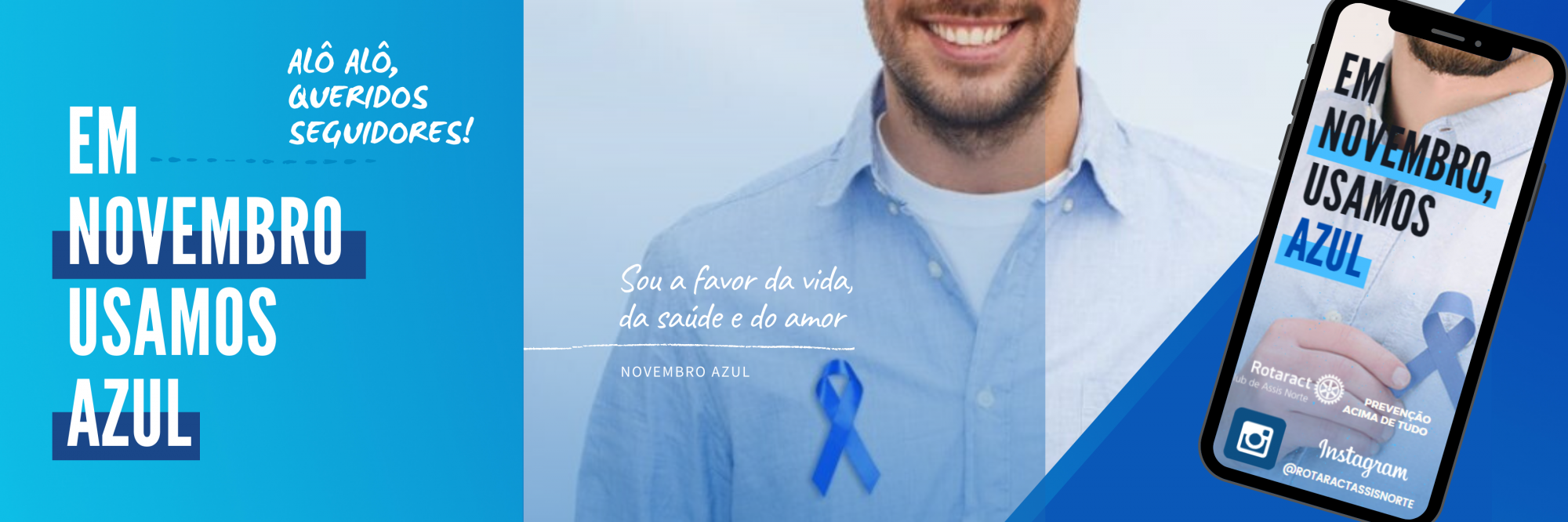 Campanha de conscientização do Novembro Azul do Rotaract Assis-Norte.