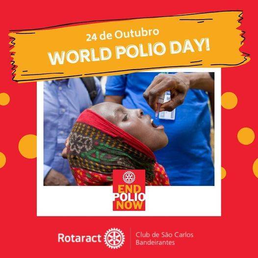 Dias 22, 24 e 26 de outubro de 2020,  campanha digital  End Polio Now. Primeiro dia,  foi o tema "Você sabe o que é a Poliomielite?"; segundo dia, "World Polio Day" e no último dia, "Porque temos que erradicar a polio".